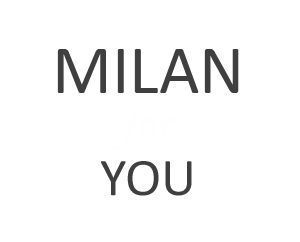 Milan for you